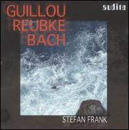 J. S. Bach / Guillou / Reubke/Organ Music S. frank(Org)