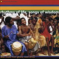 Rhythms Of Life, Songs Of Wisdomakan Music From Ghana West Africa