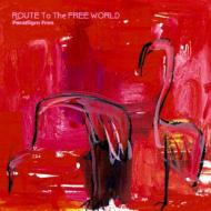 Route To The Free World