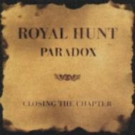 Paradox Closing The Chapter : Royal Hunt | HMV&BOOKS online - TECW