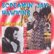Screamin'Jay Hawkins/Portrait Of A Maniac