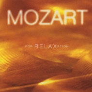 ԥ졼/Mozart For Relaxation