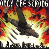 Various/Only The Strong 1999