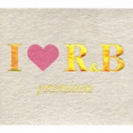 I Love R & B: Premium