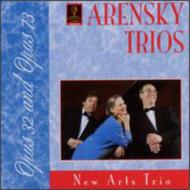 アレンスキー、アントン（1861-1906）/Piano Trio 1 2 ： New Arts Trio