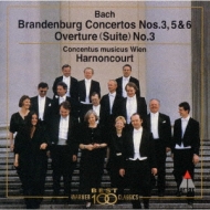 Brandenburg Concertos Nos, 3, 5, 6, Orchestral Suite No, 3, : Harnoncourt / Concentus Musicus Wien (1981 1983)