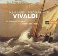 ǥ1678-1741/La Tempesta Di Mare-concertos Biondi(Vn) Europa Galante