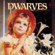 Dwarves/Sugar Fix / Thank Heaven For Little Girls