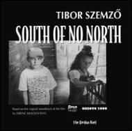 Tibor Szemzo/South Of No North
