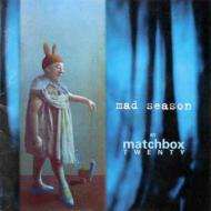 Matchbox Twenty/Mad Season By Matchbox 20