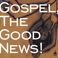 Gospel The Good News