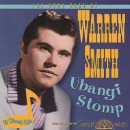 Warren Smith (Rock)/Ubangi Stomp - Very Best