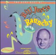 Bill Justis/Raunchy - Very Best Of