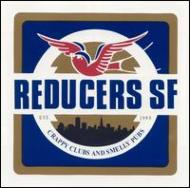 Reducers Sf/Crappy Clubs And Smelly Pubs