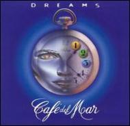 Cafe Del Mar: Dreams: Best Of | HMV&BOOKS online - 120007