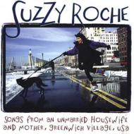 Suzzy Roche/Songs From An Unmarried Housewife And Mother