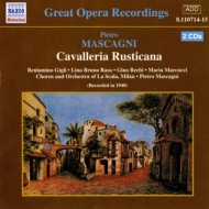 マスカーニ (1863-1945)/Cavalleria Rusticana： Mascagni / Teatro Alla Scala Gigli Bruna-rasa +etc