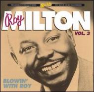 Roy Milton ＆ His Solid Senders/Blowin With Roy