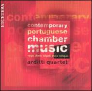 Contemporary Music Classical/Contemporary Portuguese Chamber Music： Arditti. q