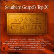 Various/Southern Gospel's Top 20 - Songs Of The Century Vol.1