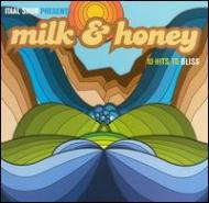 Itaal Shur / Milk  Honey/10 Hits To Bliss