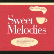 Burt Bacharach Presents Sweetmelodies