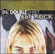 Double Shot -Alt Rock