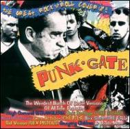 Punk Gate -Great Rock N Rollcover Ups
