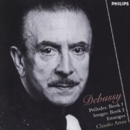 Debussy: Preludes Book 1 .Images Book 1 .Estampes