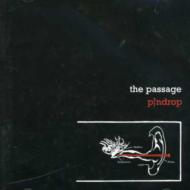 Passage (Rock)/Pindrop