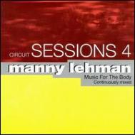 Manny Lehman/Circuit Sessions Vol.4
