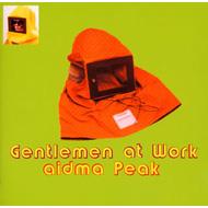 Aidma Peak/Gentlemen At Work