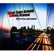 What Goes Around Comes Around-Featuirng Loletta Holloway