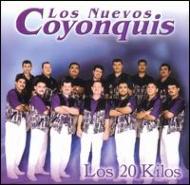 Los Nuevos Coyonquis/Los 20 Kilos