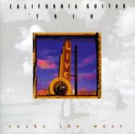 California Guitar Trio/Rock The West