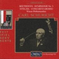 Sym.3: Schuricht / Vpo('61, Salzburg), Stolzel: Concerto Grosso