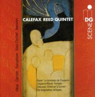 (Arranged)wind Music: Calefax Reed Quinet