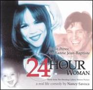 Soundtrack/24 Hour Woman