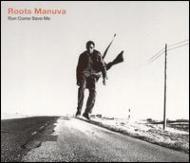 Roots Manuva/Run Come Save Me