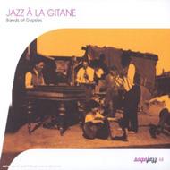 Various/Jazz A La Gitane - Bands Of Gypsies