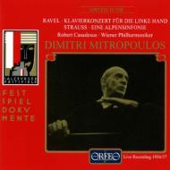 Strauss R / Ravel/Eine Alpensinfonie / Left Hand Concerto： Mitropoulos / Vpo Casadesus Salz