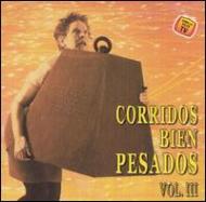 Various/Corridos Bien Pesados Vol.3