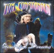 Tom Constanten/Grateful Dreams