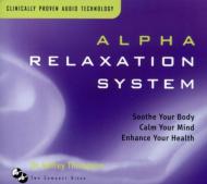 Dr Jeffrey Thompson/Alpha Relaxation System