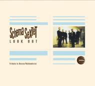 Schema Sextet/Look Out Tribute To Basso (Digi)
