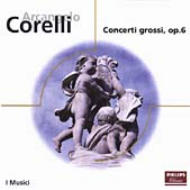 å1653-1713/Concerti Grossi Op.6 I Musici