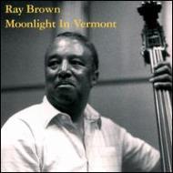 Ray Brown/Moonlight In Vermont (Ltd)