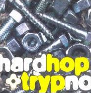 Hard Hop & Trypno -Trip Hop 3