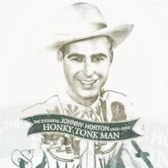 Honky Tonk Man : Essential Johnny Horton 1956 -1960