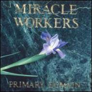 Miracle Workers/Primary